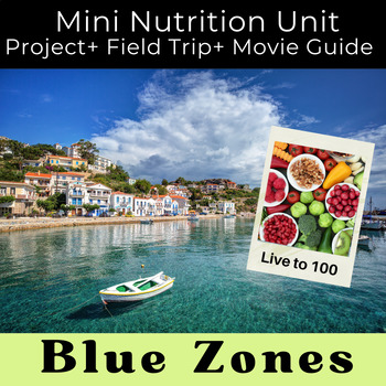Preview of Nutrition Blue Zones: Live to 100! Week Long Bundle. High School Health