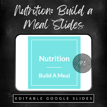 Preview of Nutrition: Build A Meal