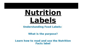 Preview of Nutrition Food Labels  PPT