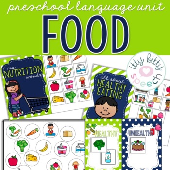 Nutrition (Food) Preschool Language Unit by Itty Bitty Speech | TpT
