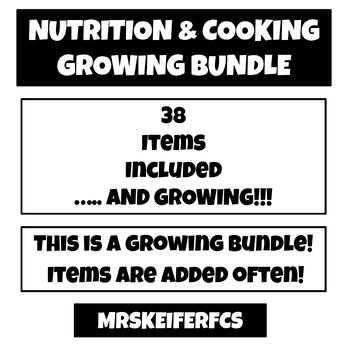 Preview of Nutrition Growing Bundle | FCS | Culinary | Cooking