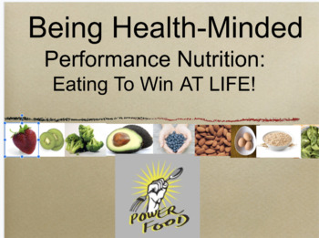 Preview of Nutrition & Healthy Eating: Eating To Win at Life!