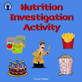 Preview of Nutrition Investigation Activity Infographic Template Graphic Organizer