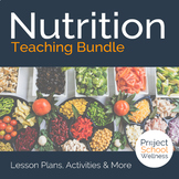 Nutrition Lesson Plan Bundle with Food Label Digital Adventure