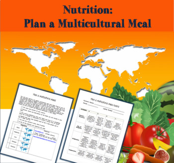 Preview of Nutrition - Plan a Multicultural Meal