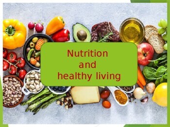 Preview of Nutrition PowerPoint Lesson for Kids | Nutrition and Healthy Living for Kids