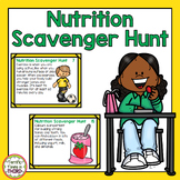 Nutrition Scavenger Hunt - Food Groups, Vitamins, Minerals