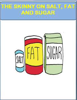 Preview of Nutrition- The Skinny on Salt, Fat and Sugar- CDC Health Standard 1