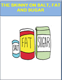 Nutrition- The Skinny on Salt, Fat and Sugar- CDC Health S