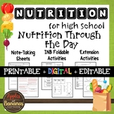 Nutrition Through The Day - Interactive Note-Taking Materials