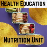 Nutrition Unit Bundle (4 Lessons with Activities and Assessments)
