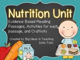 Nutrition Unit - Evidence Based Passages and Activities...
