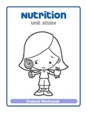 Nutrition Unit - Student Workbook