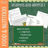 Nutrition- Vitamins and Minerals | Presentation and Notes