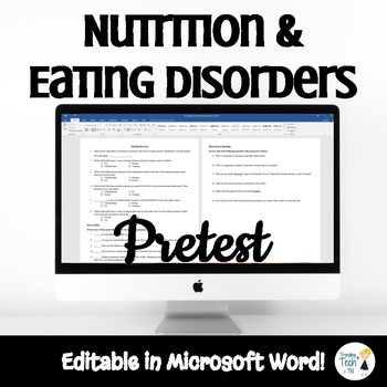 Preview of Nutrition and Eating Disorders Unit Pretest - Editable in Microsoft Word