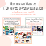 Nutrition and Wellness, ATOD, and Comprehensive Sex Ed Cur