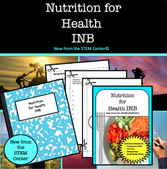 Preview of Nutrition for Health Interactive Notebook