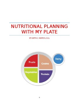 Preview of Nutritional Planning with My Plate