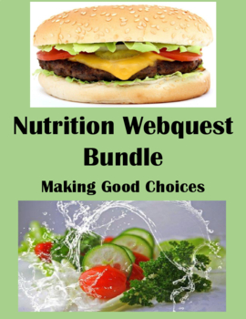 Preview of Nutritional Webquest Bundle-Making Good Choices Digital