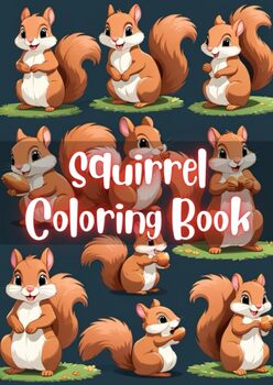 Preview of Nuts About Colors: Squirrel 100 Coloring Pages