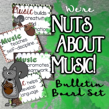 Preview of Nuts About Music: Benefits of Music Bulletin Board