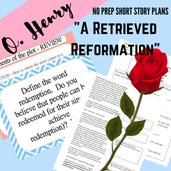 Preview of O. Henry A Retrieved Reformation Differentiated NO PREP Story Activities