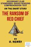 O. Henry’s “The Ransom of Red Chief” MC Reading Comprehens