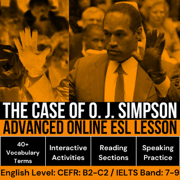 Preview of O. J. Simpson Trial - Interactive Online ESL Lesson (B2, C1, IELTS) - Genially