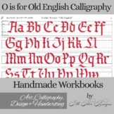 O is for Old English Calligraphy | Gothic Textura | Workbook