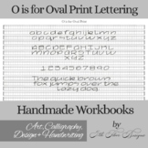 O is for Oval Print Lettering Workbook