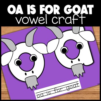 Preview of OA Long Vowel Team Letter Craft | oa is for goat printable digraph craft