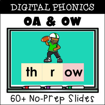 Preview of OA and OW Words | Digital Structured Phonics Vowel Team Lesson