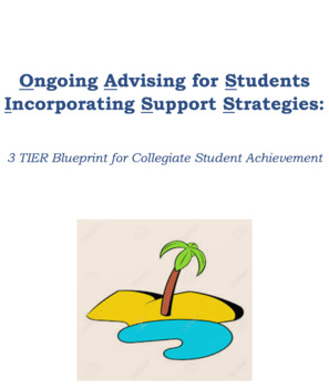 Preview of OASISS- Ongoing Advising for Students Incorporating Support Strategies