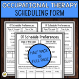 OCCUPATIONAL THERAPY Schedule Preferences Form *FREEBIE*