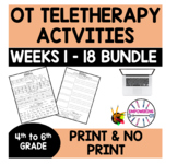 OCCUPATIONAL THERAPY TELETHERAPY Upper elementary ***Weeks