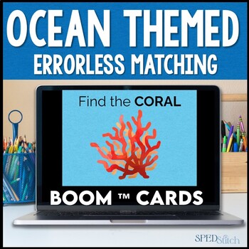 Preview of OCEAN Themed Vocabulary Errorless Boom™ Cards Activities for Special Education