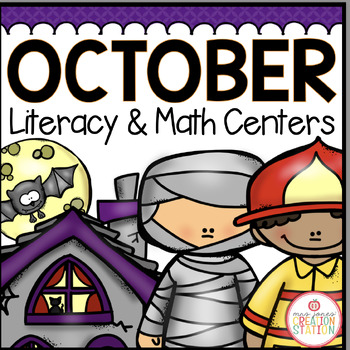 Preview of OCTOBER LITERACY CENTERS AND MATH CENTERS