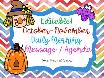 Preview of OCTOBER ~ NOVEMBER EDITABLE POWERPOINT MESSAGE / FALL EDITABLE MORNING MESSAGE