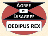 OEDIPUS REX- Agree or Disagree Pre-reading Activity