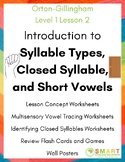 OG 1-2 Introduction to Syllables, Closed Syllable, & Short