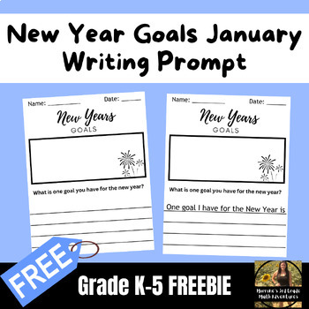 New Year's Goals January Writing Prompt for Grades 1-5 FREEBIE | TPT