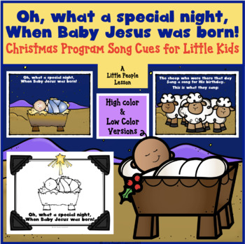Preview of OH, WHAT A SPECIAL NIGHT Song Cues for Christmas Program for Preschooler/Kinders