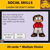 OK to Laugh or Not- Social Stories/Scenarios- BOOM Cards