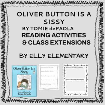 Preview of OLIVER BUTTON IS A SISSY BY TOMIE dePAOLA: READING & ACTIVITIES UNIT