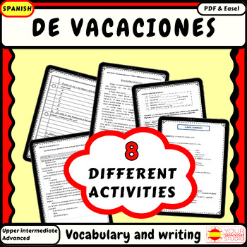 Preview of Advanced Spanish no prep vocabulary and writing activities De vacaciones