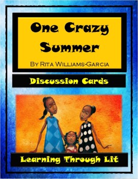 Preview of ONE CRAZY SUMMER Rita Williams-Garcia - Discussion Cards (Answer Key Included)