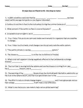 One Degree Factor Video Worksheet Strange Days On Planet Earth Ecology