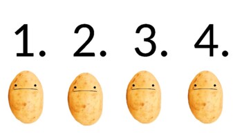 ONE POTATO, TWO POTATO