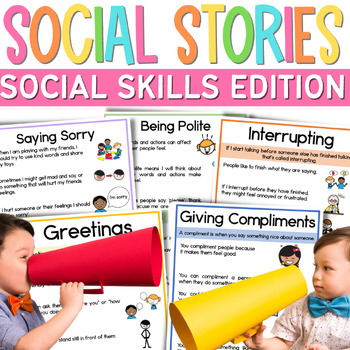 Social Skills Stories includes saying sorry, being polite and more
