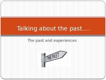 Preview of ONLINE or OFFLINE Class - Talking about the Past and Past experiences